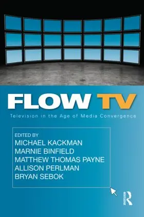 Kackman / Binfield / Payne |  Flow TV | Buch |  Sack Fachmedien