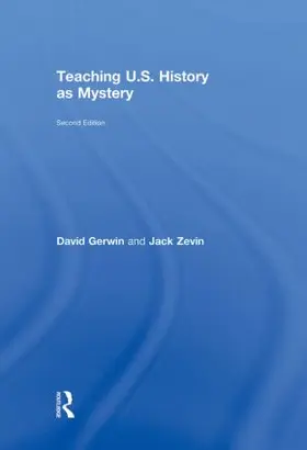 Gerwin / Zevin |  Teaching U.S. History as Mystery | Buch |  Sack Fachmedien