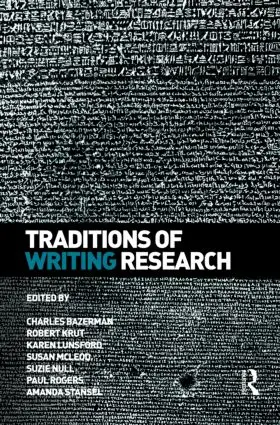 Bazerman / Krut / Lunsford |  Traditions of Writing Research | Buch |  Sack Fachmedien