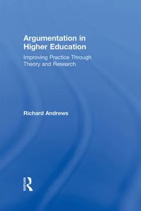 Andrews |  Argumentation in Higher Education | Buch |  Sack Fachmedien