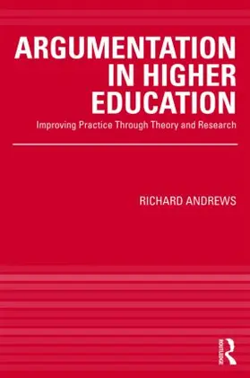Andrews | Argumentation in Higher Education | Buch | 978-0-415-99501-6 | www2.sack.de