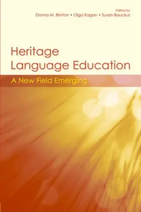 Brinton / Kagan / Bauckus |  Heritage Language Education | Buch |  Sack Fachmedien