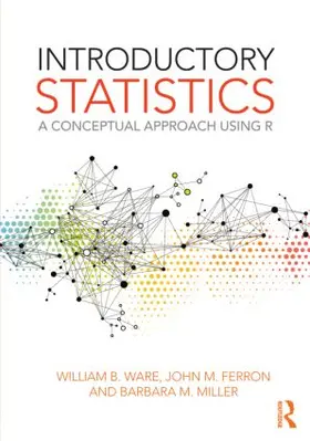 Ware / Ferron / Miller | Introductory Statistics | Buch | 978-0-415-99600-6 | www2.sack.de