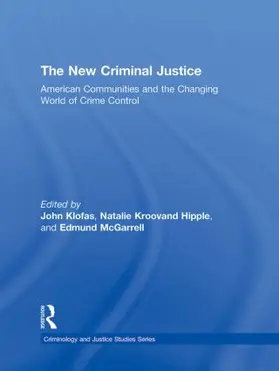 Klofas / Hipple / McGarrell |  The New Criminal Justice | Buch |  Sack Fachmedien