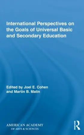Cohen / Malin | International Perspectives on the Goals of Universal Basic and Secondary Education | Buch | 978-0-415-99766-9 | sack.de