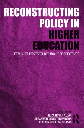 Allan / Iverson / Ropers-Huilman |  Reconstructing Policy in Higher Education | Buch |  Sack Fachmedien