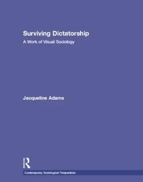 Adams |  Surviving Dictatorship | Buch |  Sack Fachmedien