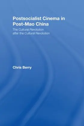 Berry |  Postsocialist Cinema in Post-Mao China | Buch |  Sack Fachmedien