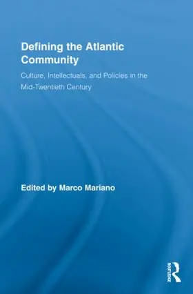 Mariano |  Defining the Atlantic Community | Buch |  Sack Fachmedien