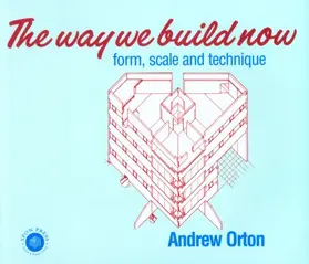 Orton |  The Way We Build Now | Buch |  Sack Fachmedien