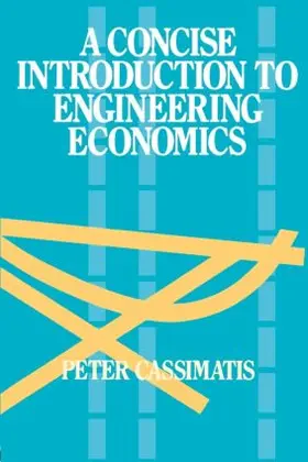 Cassimatis | A Concise Introduction to Engineering Economics | Buch | 978-0-419-15910-0 | sack.de