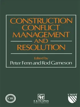 Fenn / Gameson |  Construction Conflict Management and Resolution | Buch |  Sack Fachmedien