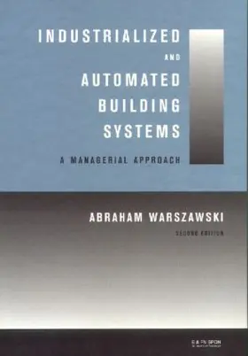 Warszawski |  Industrialized and Automated Building Systems | Buch |  Sack Fachmedien