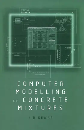 Dewar | Computer Modelling of Concrete Mixtures | Buch | 978-0-419-23020-5 | sack.de
