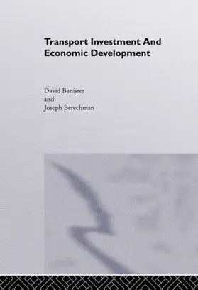 Banister / Berechman |  Transport Investment and Economic Development | Buch |  Sack Fachmedien