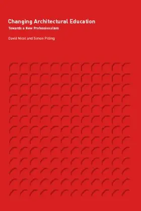Nicol / Pilling |  Changing Architectural Education | Buch |  Sack Fachmedien