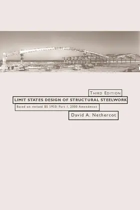 Nethercot |  Limit States Design of Structural Steelwork | Buch |  Sack Fachmedien