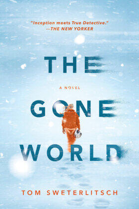 Sweterlitsch |  The Gone World | Buch |  Sack Fachmedien