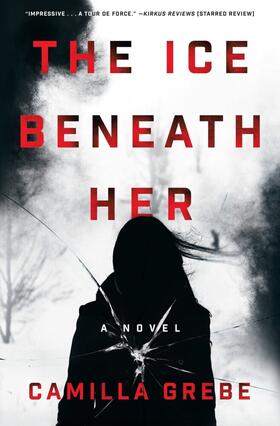 Grebe |  The Ice Beneath Her | Buch |  Sack Fachmedien