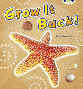 Noonan |  Bug Club Independent Non Fiction Year 1 Blue A Grow it Back | Buch |  Sack Fachmedien