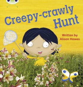 Hawes |  Bug Club Phonics - Phase 5 Unit 19: Creepy Crawly Hunt | Buch |  Sack Fachmedien