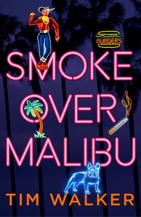 Walker |  Smoke over Malibu | Buch |  Sack Fachmedien
