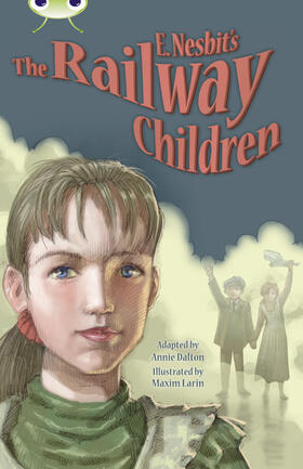 Dalton |  Bug Club Independent Fiction Year 5 Blue B E.Nesbit's The Railway Children | Buch |  Sack Fachmedien