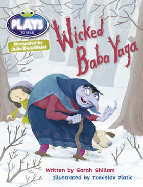 Donaldson / Shillam |  Bug Club Julia Donaldson Plays Brown/3C-3B Wicked Baba Yaga | Buch |  Sack Fachmedien