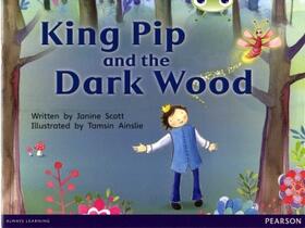 Scott |  Bug Club Guided Fiction Reception Red B King Pip and the Dark Wood | Buch |  Sack Fachmedien