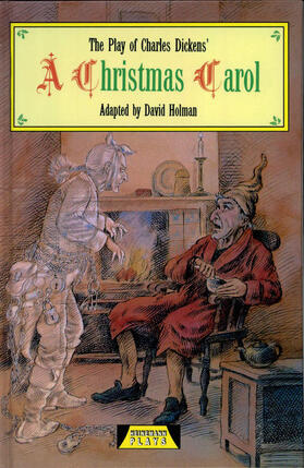 Dickens / Holman |  The Play Of A Christmas Carol | Buch |  Sack Fachmedien