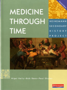 Kelly / Rees / Shuter |  Medicine Through Time Core Student Book | Buch |  Sack Fachmedien
