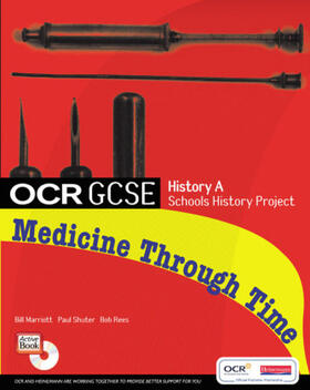 Shuter / Kelly / Rees |  GCSE OCR A SHP: MEDICINE THROUGH TIME STUDENT BOOK | Buch |  Sack Fachmedien