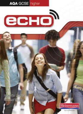 Lanzer / Wardle |  Echo AQA GCSE German Higher Student Book | Buch |  Sack Fachmedien