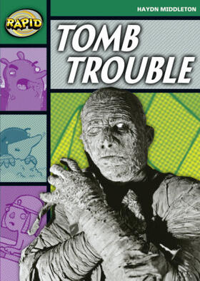 Middleton |  Rapid Reading: Tomb Trouble (Stage 5, Level 5b) | Buch |  Sack Fachmedien