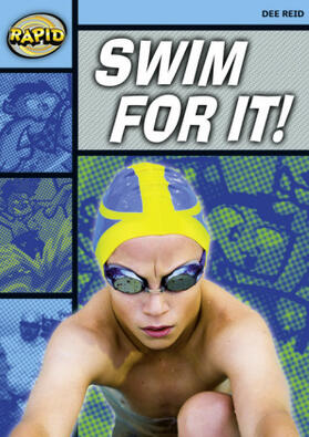 Reid |  Rapid Reading: Swim for It! (Stage 2 Level 2a) | Buch |  Sack Fachmedien