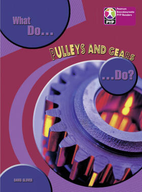  PYP L8 What do Pulleys and Gears do 6PK | Buch |  Sack Fachmedien