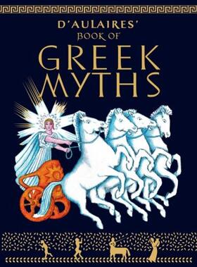 D'Aulaire |  D'Aulaire's Book of Greek Myths | Buch |  Sack Fachmedien