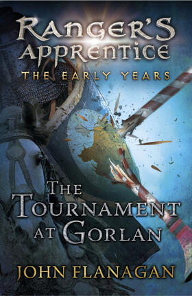 Flanagan | The Tournament at Gorlan (Ranger's Apprentice: The Early Years Book 1) | Buch | 978-0-440-87082-1 | sack.de