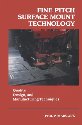 Marcoux |  Fine Pitch Surface Mount Technology | Buch |  Sack Fachmedien