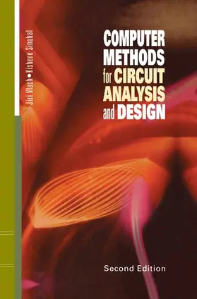 Vlach / Singhal |  Computer Methods for Circuit Analysis and Design | Buch |  Sack Fachmedien