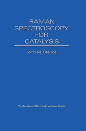 Stencel |  Raman Spectroscopy For Catalysis | Buch |  Sack Fachmedien