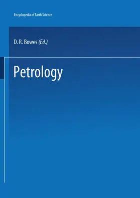 Bowes |  The Encyclopedia of Igneous and Metamorphic Petrology | Buch |  Sack Fachmedien
