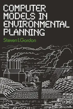 Gordon | Computer Models in Environmental Planning | Buch | 978-0-442-22974-0 | www2.sack.de