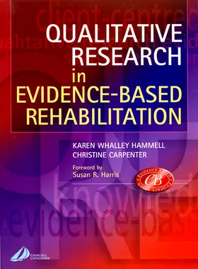 Hammell |  Qualitative Research in Evidence-Based Rehabilitation | Buch |  Sack Fachmedien