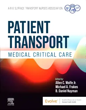 Association (ASTNA) / Wolfe / Frakes |  Patient Transport: Medical Critical Care | Buch |  Sack Fachmedien