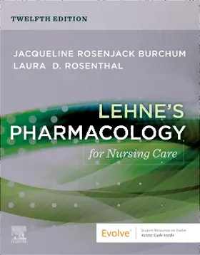 Burchum / Rosenthal |  Lehne's Pharmacology for Nursing Care | Buch |  Sack Fachmedien