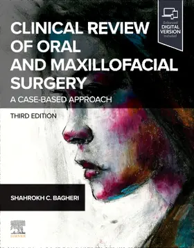 Bagheri | Clinical Review of Oral and Maxillofacial Surgery | Buch | 978-0-443-11030-6 | sack.de