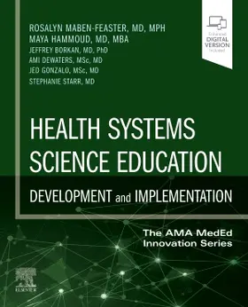 Maben-Feaster / Hammoud / Borkan |  Health Systems Science Education: Development and Implementation | Buch |  Sack Fachmedien