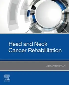 Cristian MD MHCM FAAPMR / Cristian |  Head and Neck Cancer Rehabilitation - E-BOOK | eBook | Sack Fachmedien