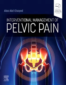 Abd-Elsayed |  Interventional Management of Pelvic Pain | Buch |  Sack Fachmedien